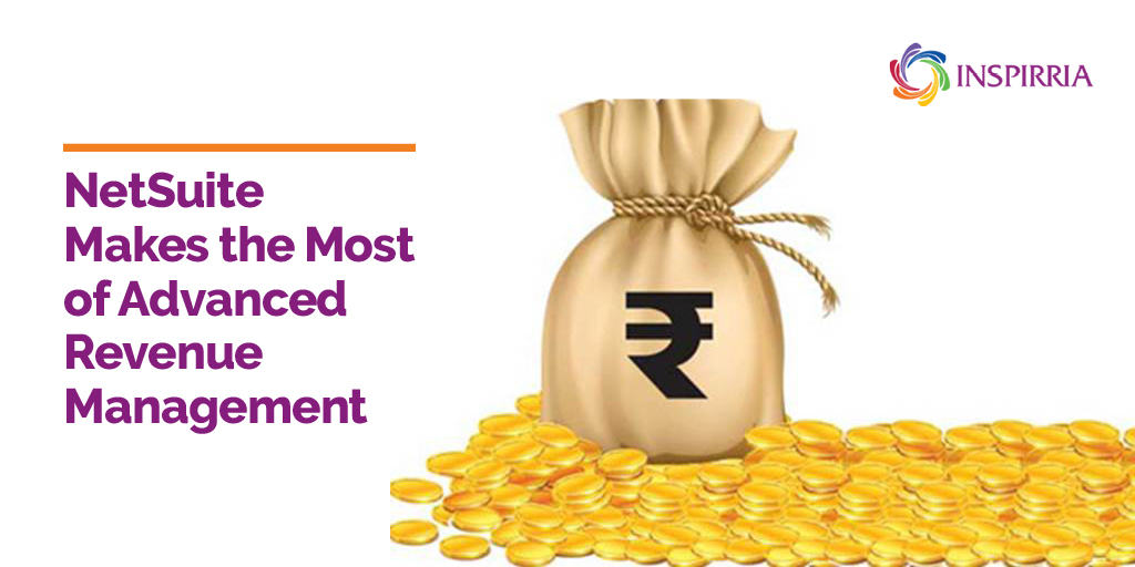 NetSuite Makes the Most of Advanced Revenue Management Inspirria